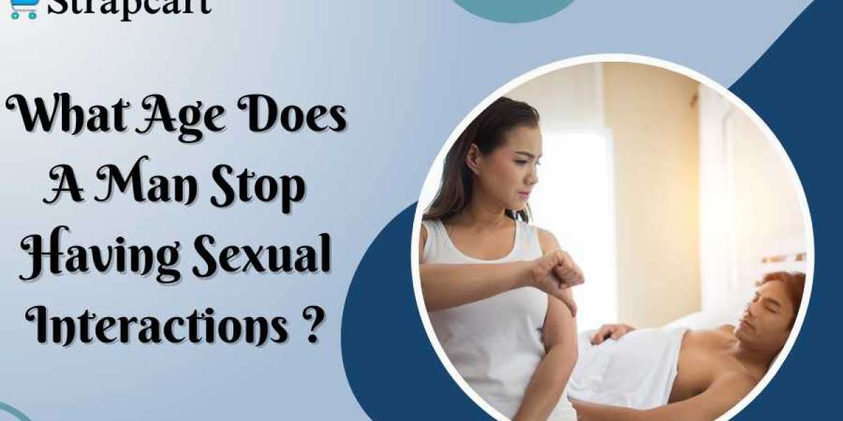 What Age Does a Man Stop Having Sexual Interactions?